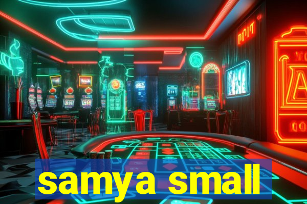 samya small